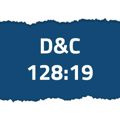 Doutrina & Convênios 128:19 | A restauração alegre