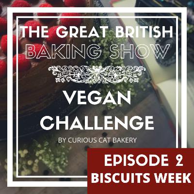 EPISODE 2: BISCUITS WEEK