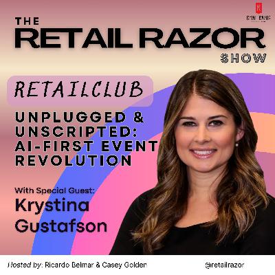 The AI-First Future of Retail - Inside RetailClub with Krystina Gustafson