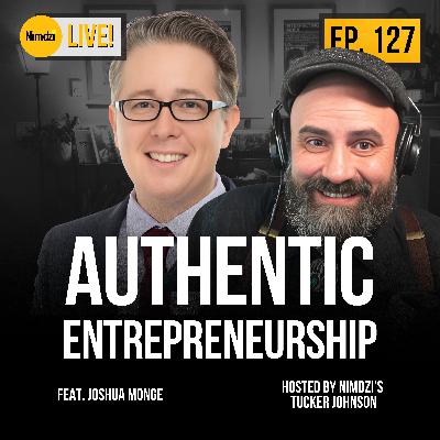 Authentic Entrepreneurship (feat. Joshua Monge)