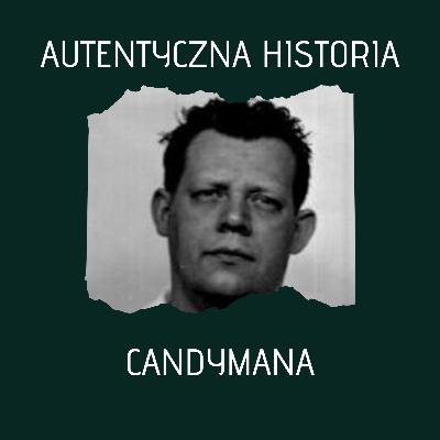 🎃Autentyczna historia Candymana- człowiek, który zrujnował Halloween (Historie Kryminalne) 🎃Autentyczna historia Candymana- człowiek, który zrujnował Halloween (Historie Kryminalne)