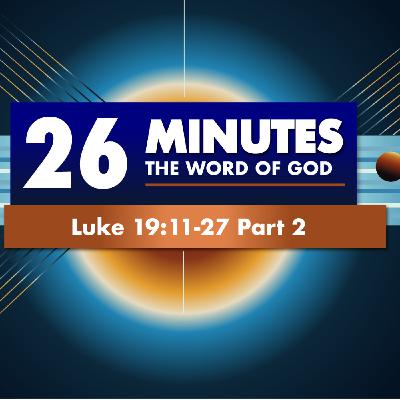 Envolve Yourself  |  Luke 19:11-27  Part 2