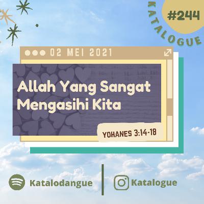 Allah yang Sangat Mengasihi Kita