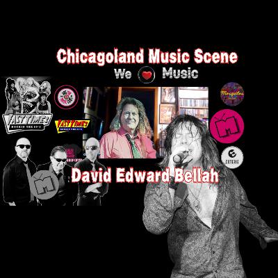 David Edward Bellah 🎤 80’s High Notes & Fast Times | Hogpod Chicago Music Scene Podcast