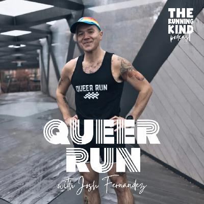 Episode #58: Queer Run with Josh Fernandez