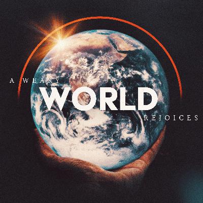 JOY: A Song for the Weary World JOY: A Song for the Weary World