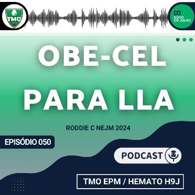 50 - Obecabtagene Autoleucel in Adults with B-Cell Acute Lymphoblastic Leukemia