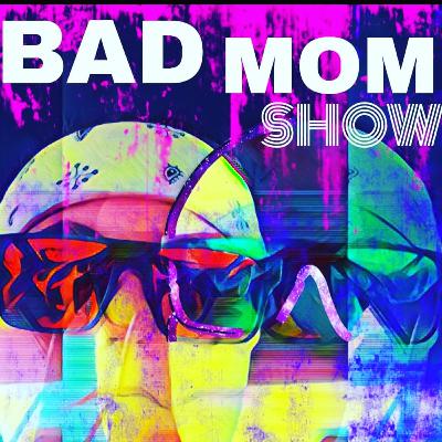 BADMOM SHOW (Trailer)