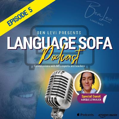 Episode 5 - Special Guest: Aurélie Lethuilier Episode 5 - Special Guest: Aurélie Lethuilier