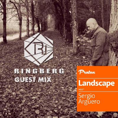 Landscape By Sergio Argüero Ep. 092 January 2022 Ringberg Guest Mix