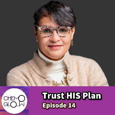Episode 14: Trust HIS Plan Episode 14: Trust HIS Plan