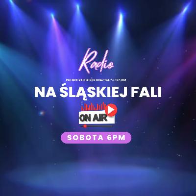 Zaproszenie na Sobotnią Audycję "Na Śląskiej Fali" Chicago w Polskim Radiu 1030 Zaproszenie na Sobotnią Audycję "Na Śląskiej Fali" Chicago w Polskim Radiu 1030
