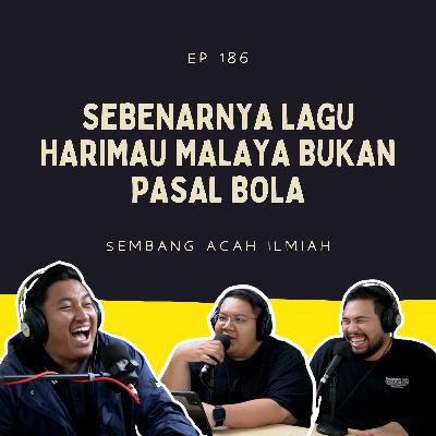 EP 186: Lagu lama banyak yang deep-deep