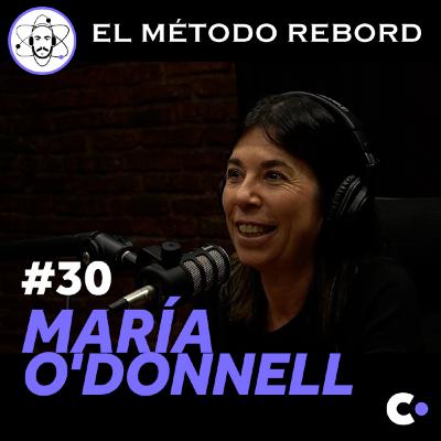 #30 - María O'Donnell