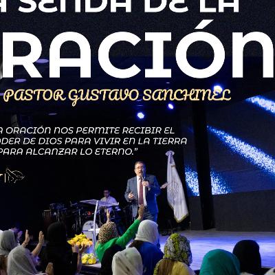 La Senda de la Oración.17.08.2025