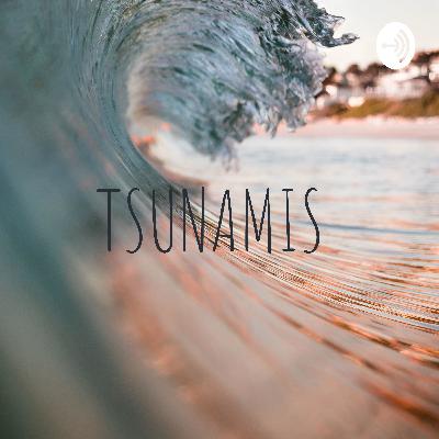 TSUNAMIS