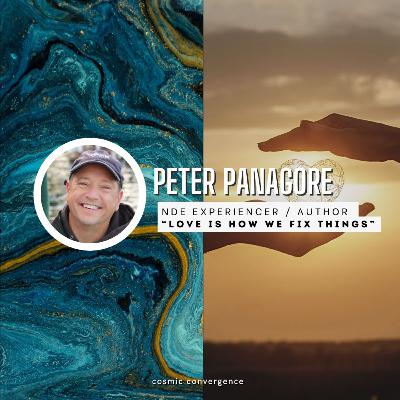 #44: "NDE's / UFO's & Helping Others" with Peter Panagore MDiv, Near Death Experiencer