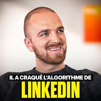 Thibault Louis - Il a craqué l’algorithme de LinkedIn !