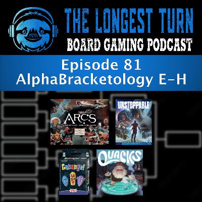 Episode 81: AlphaBracketology E-H