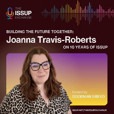A Decade of Impact, A Future of Possibility: ISSUP at 10 Pt.3 A Decade of Impact, A Future of Possibility: ISSUP at 10 Pt.3