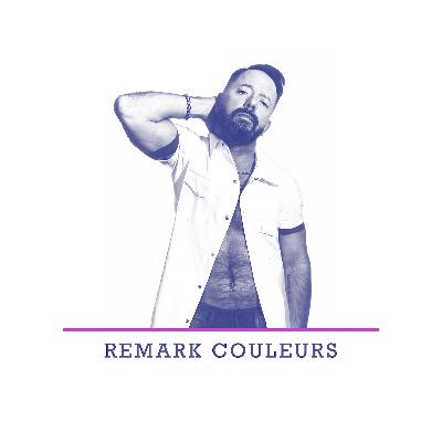 Remark Couleurs. Remark Couleurs.