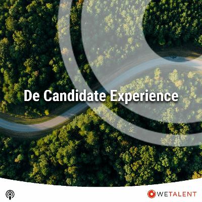 WETALENT - Podcast - De Candidate Experience WETALENT - Podcast - De Candidate Experience