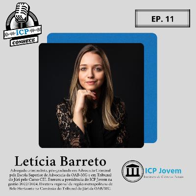 ICP Conhece - Letícia Barreto ICP Conhece - Letícia Barreto