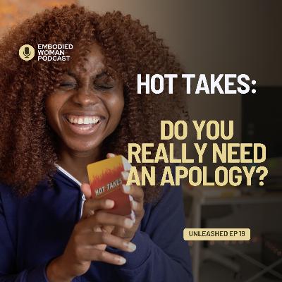 People Who Apologize Are Weak? Leaving the Party Early is Cool? || Play Hot Takes with Me