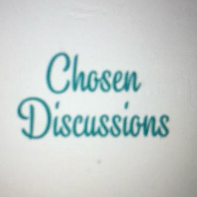 Chosen Discussions : End of the 2020 Chosen Discussions : End of the 2020