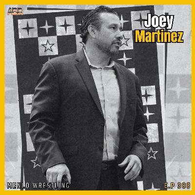 Belly to Belly with Coach Joey Martinez | Menlo Wrestling’s DII Rise & NCAA Transition