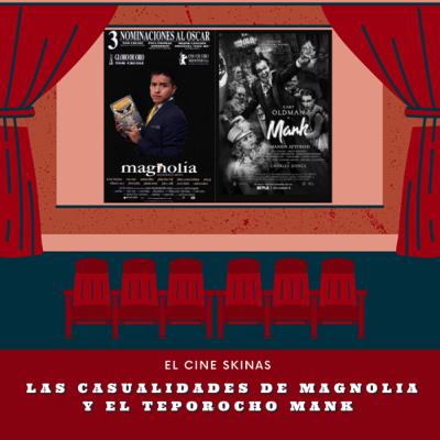Las casualidades de Magnolia y el Teporocho mank Las casualidades de Magnolia y el Teporocho mank
