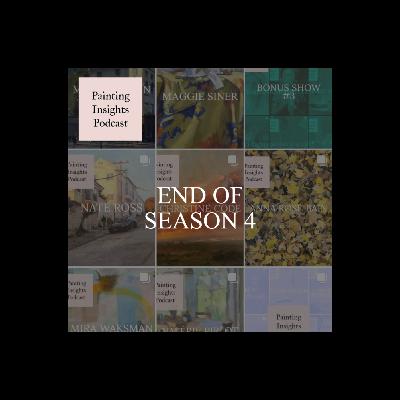 Painting Insights | End Of Season Four
