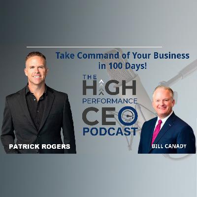 Take Command of Your Business in 100 Days!