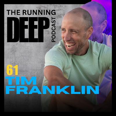 Tim Franklin: Running 26000km & the power of patience: Taking One Step at a Time Finding a New Purpose