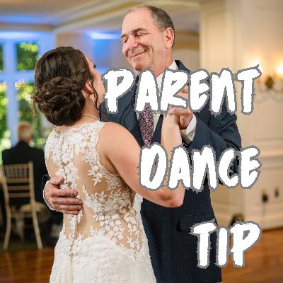 Parent Dance Tips! Parent Dance Tips!
