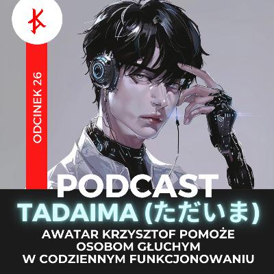 Avatar Krzysztof pomoże osobom głuchym w codziennym funkcjonowaniu Avatar Krzysztof pomoże osobom głuchym w codziennym funkcjonowaniu