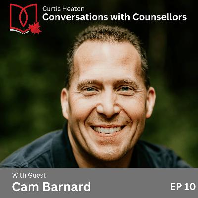 Ep. 10 - Cam Barnard Ep. 10 - Cam Barnard