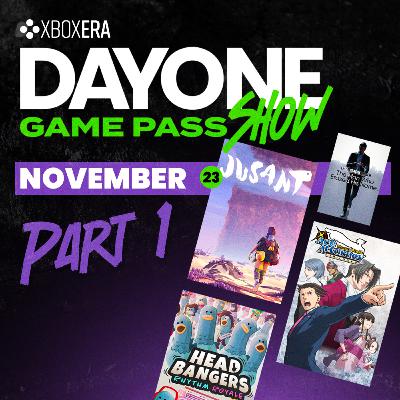 DayOne - The Game Pass Show | November's First Drop