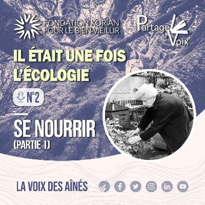 Episode 2 - Se nourrir partie 1