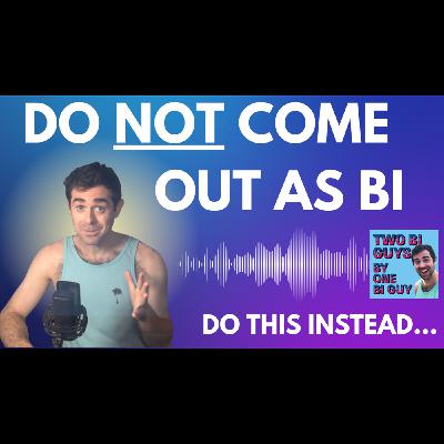 Stop Coming Out! (Do This Instead...)