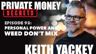 093: Personal Power and Weed Don't Mix