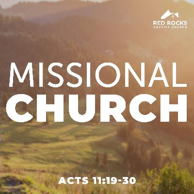 34. Missional Church (Acts 11:19-30)