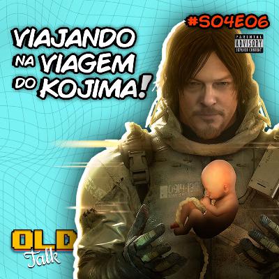 Precisamos falar sobre Death Stranding