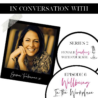 Emotional Wellness in the Workplace - Emma Treharne