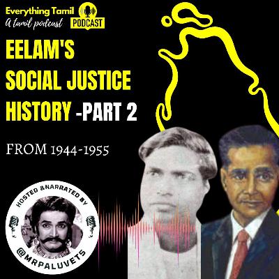 Eelam's Social Justice History-Part 2