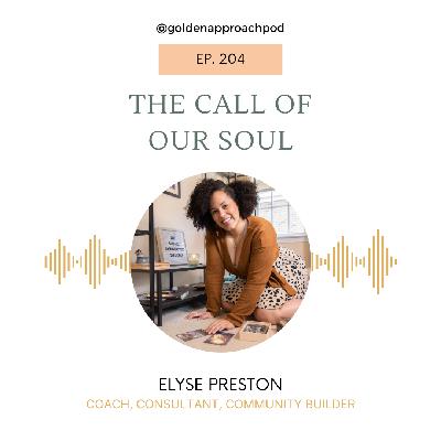 The Call of Our Soul with Elyse Preston
