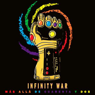 MÁS ALLÁ 42 - Infinity War MÁS ALLÁ 42 - Infinity War