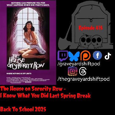 The House on Sorority Row (1982) - I Know What You Did Last Spring Break - Back To School 2025
