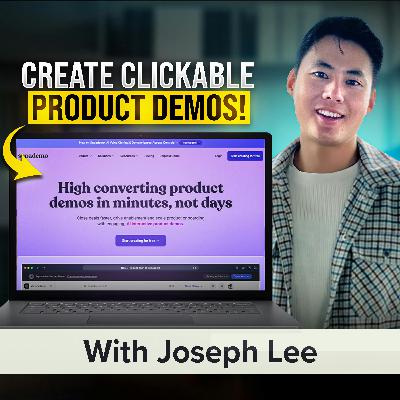 Create Clickable Demos for Software Sales, Team Training, and More (Live Examples!) | Joseph Lee