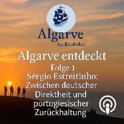 Folge 1: Zwischen deutscher Direktheit und portugiesischer Zurückhaltung